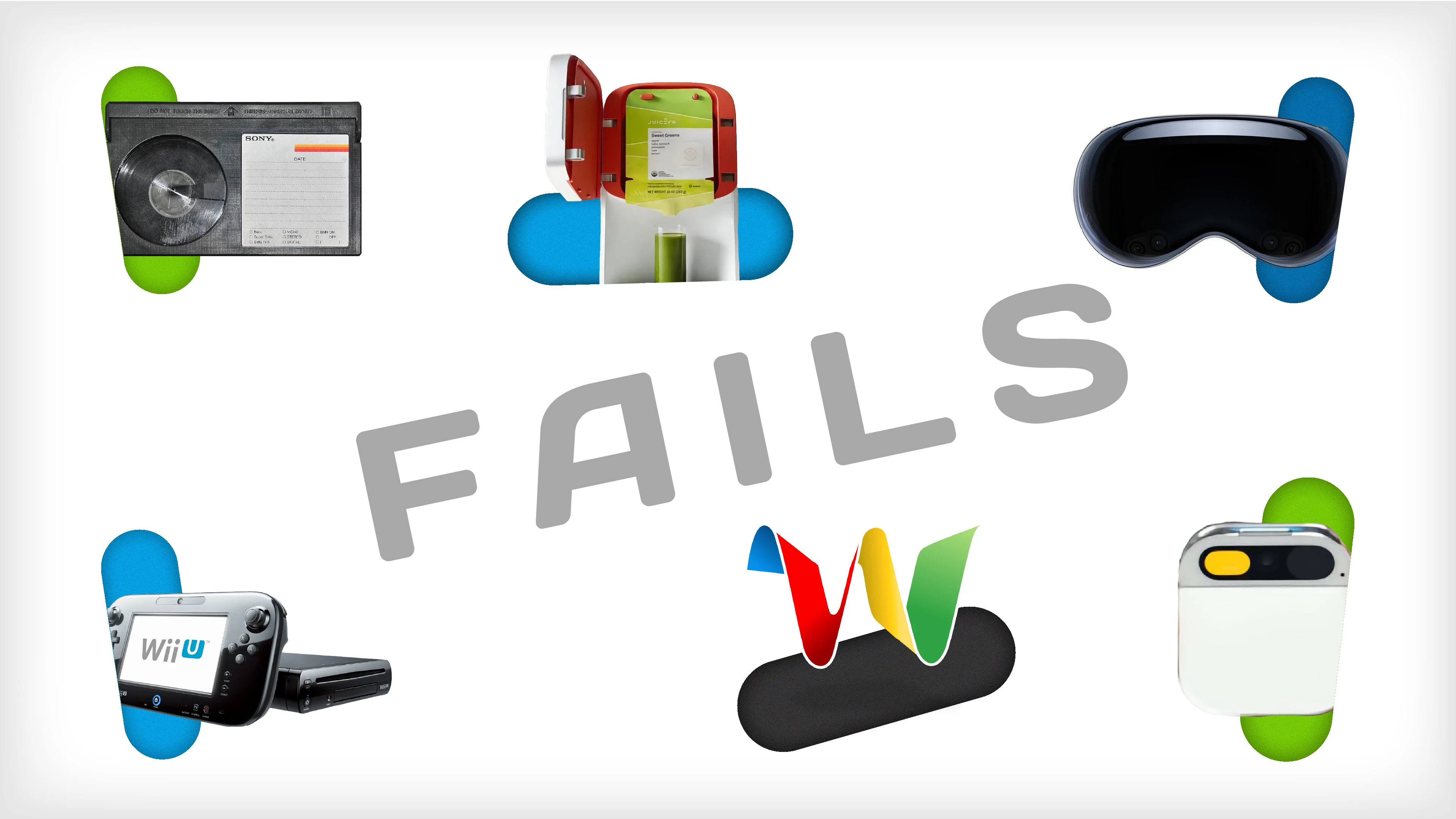 Several products with a big text that reads FAILS. The products are: betamax tape, Revolution toaster, Apple vision pro, Nintendo Wii U, Google Wave, Humane AI pin.