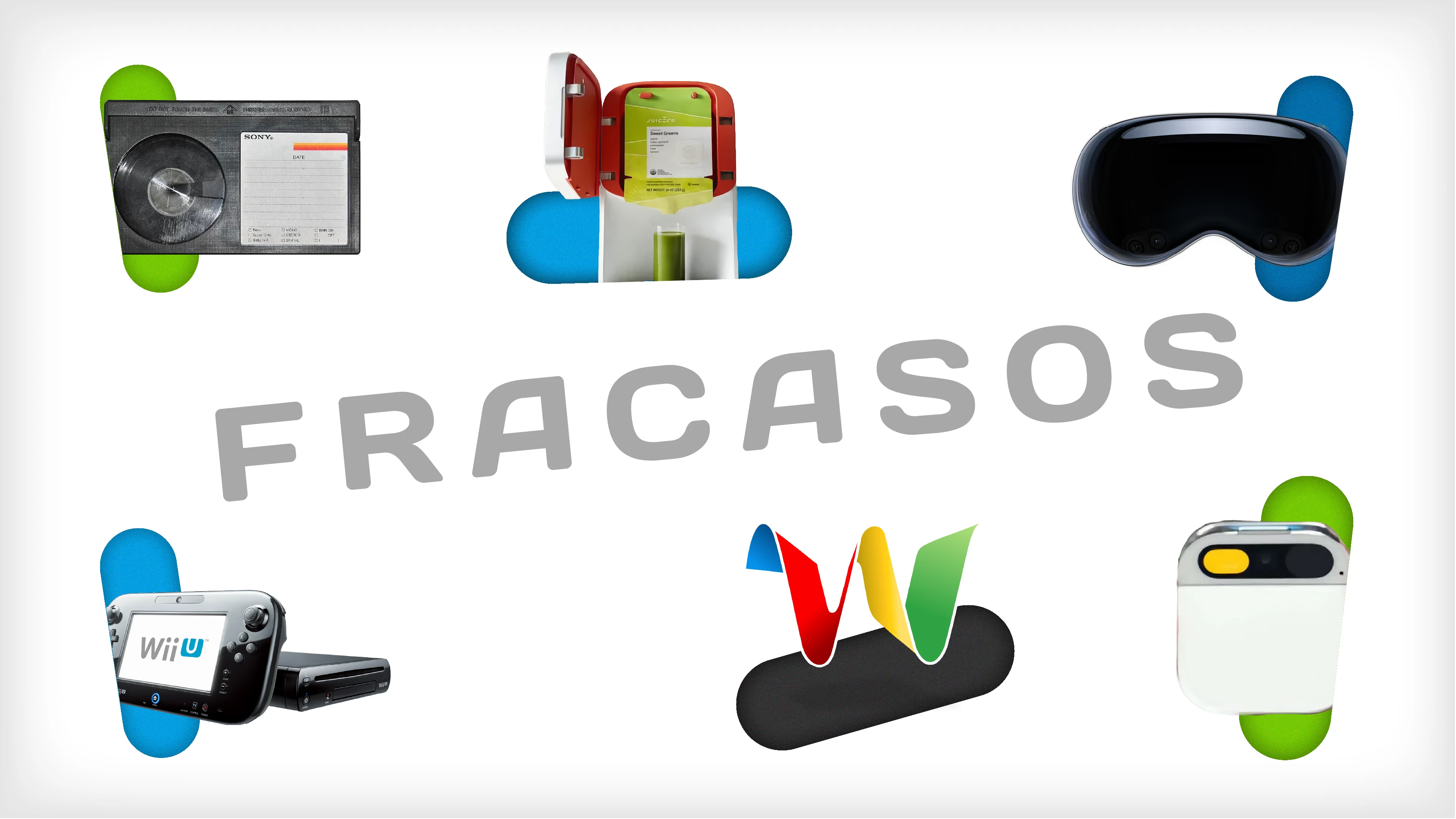 Varios productos con un gran texto que dice FAILS. Los productos son: cinta betamax, tostadora Revolution, Apple vision pro, Nintendo Wii U, Google Wave, Humane AI pin.